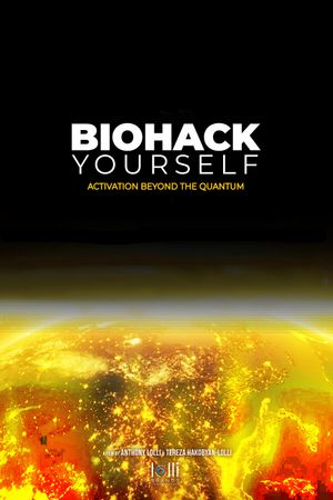 Biohack Yourself: Activation Beyond the Quantum's poster