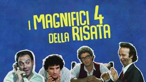 I magnifici 4 della risata's poster