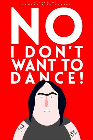 No, I Don't Want to Dance!'s poster