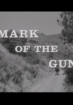 Mark of the Gun's poster