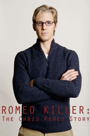 Romeo Killer: The Chris Porco Story's poster