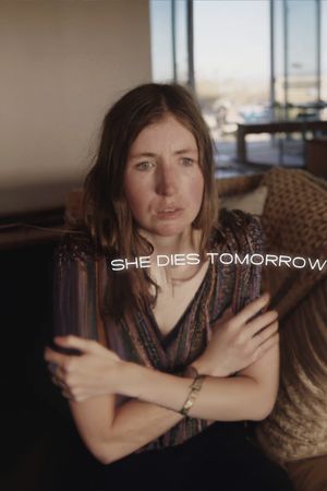 She Dies Tomorrow's poster