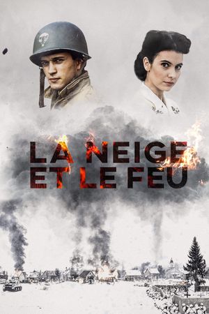 La neige et le feu's poster
