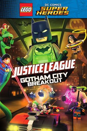 LEGO DC Comics Super Heroes: Justice League - Gotham City Breakout's poster