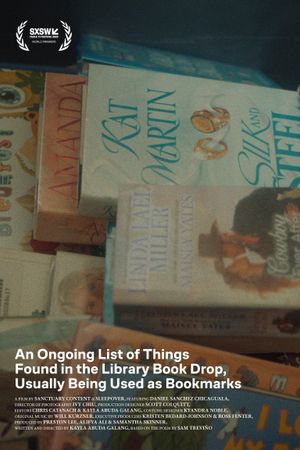 An Ongoing List of Things Found in the Library Book Drop, Usually Being Used as Bookmarks's poster
