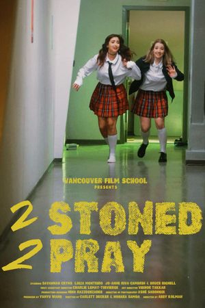 2 Stoned 2 Pray's poster