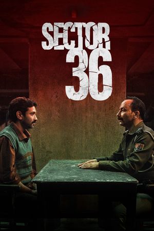 Sector 36's poster
