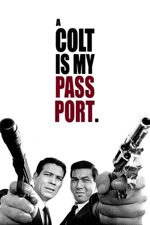 A Colt Is My Passport's poster