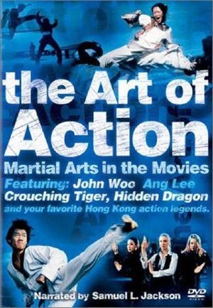 The Art of Action: Martial Arts in the Movies's poster