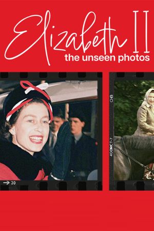 Elizabeth II: The Unseen Photos's poster image