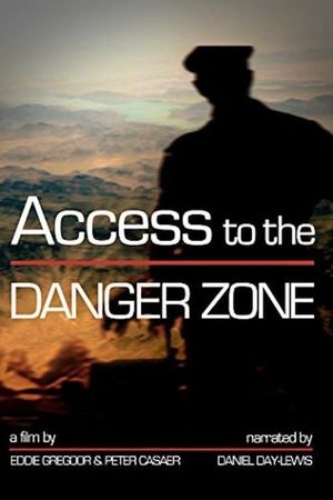 Access to the Danger Zone's poster