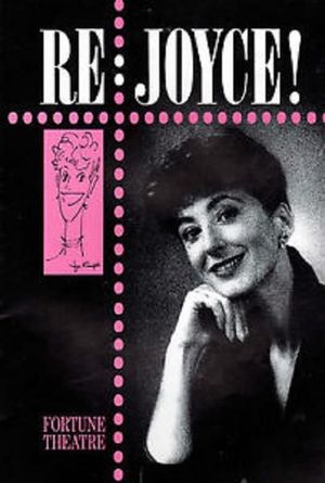 Re:Joyce!: A Celebration of the Work of Joyce Grenfell's poster