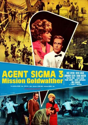 Agente Sigma 3 - Missione Goldwather's poster