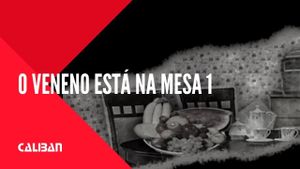 O Veneno Está na Mesa's poster