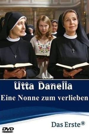 Utta Danella - Eine Nonne zum Verlieben's poster