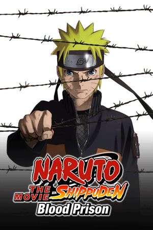 Naruto Shippuden the Movie: Blood Prison's poster