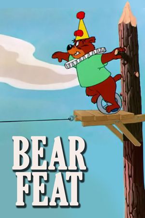 Bear Feat's poster