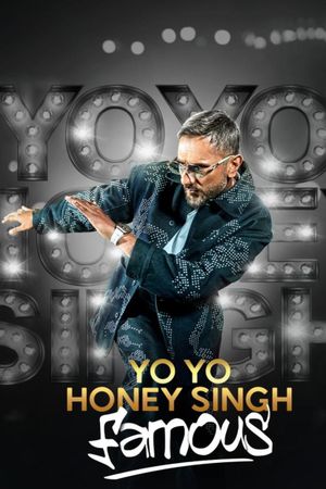 Yo Yo Honey Singh: Famous's poster