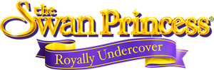 The Swan Princess: Royally Undercover's poster