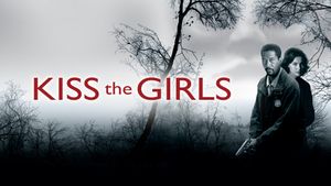 Kiss the Girls's poster