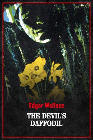 The Devil's Daffodil's poster image