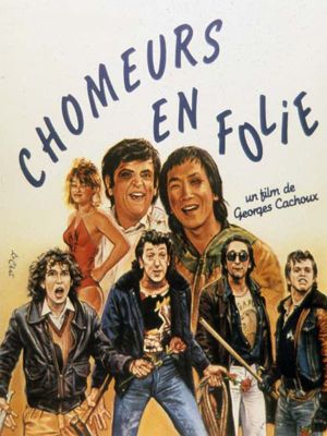 Les chômeurs en folie's poster