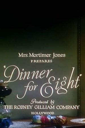 Mrs. Mortimer Jones Prepares "Dinner for Eight"'s poster