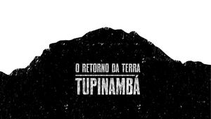 O Retorno da Terra Tupinambá's poster