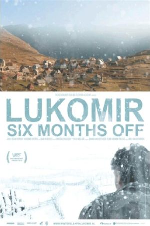 Lukomir Six Months Off's poster