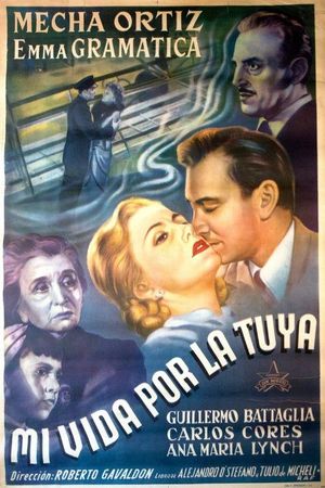 Mi vida por la tuya's poster