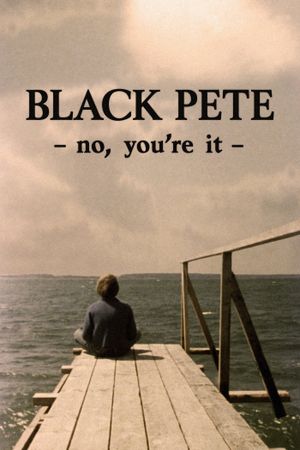 Black Pete – No, You're It's poster