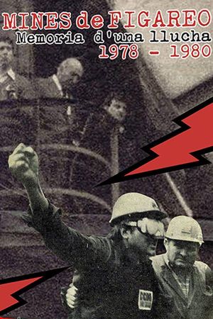 Mines de Figareo. Memoria d’una llucha (1978-1980)'s poster