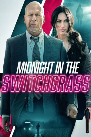 Midnight in the Switchgrass's poster