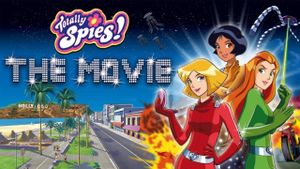 Totally Spies! The Movie's poster
