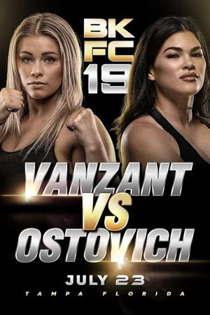 BKFC 19: Paige VanZant vs Rachael Ostovich's poster