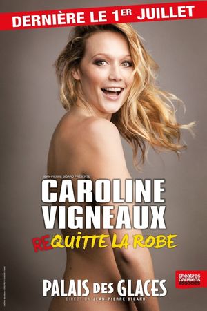 Caroline Vigneaux quitte la robe's poster image