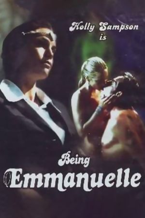 Emmanuelle 2000: Being Emmanuelle's poster