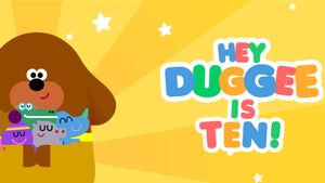 Hey Duggee Is 10!'s poster