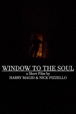 Window to the Soul's poster