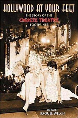 Hollywood at Your Feet: The Story of the Chinese Theatre Footprints's poster