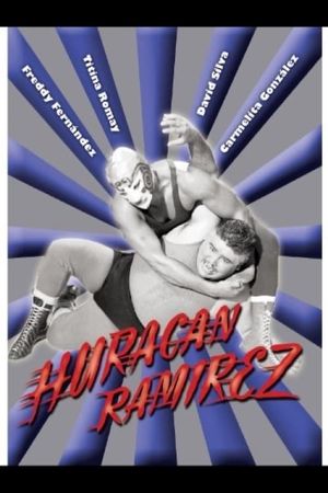 Huracán Ramírez's poster