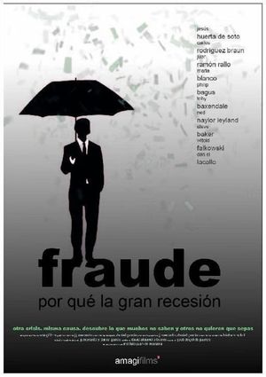 Fraude: Por qué la gran recesión's poster