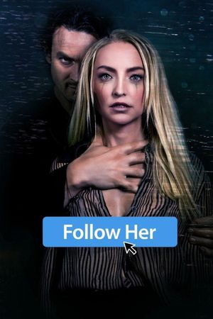 Follow Her's poster
