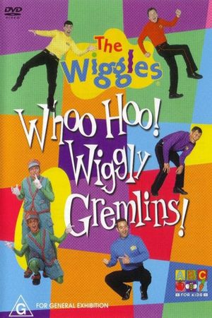 The Wiggles: Whoo Hoo! Wiggly Gremlins!'s poster