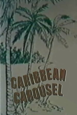 Caribbean Carousel's poster