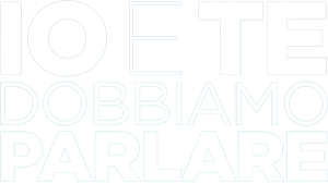 Io e te dobbiamo parlare's poster