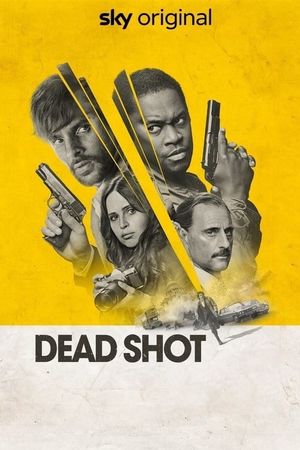 Dead Shot's poster