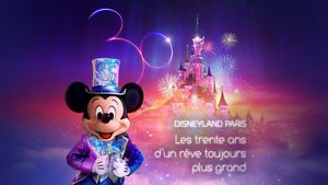 Disneyland Paris : Les trente ans d'un rêve toujours plus grand's poster