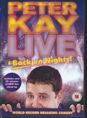 Peter Kay: Live & Back on Nights's poster