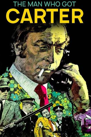 The Man Who Got Carter's poster